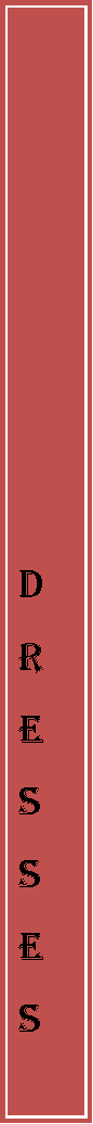 Text Box: DRESsES